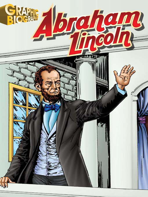 Cover image for Abraham Lincoln Graphic Biography